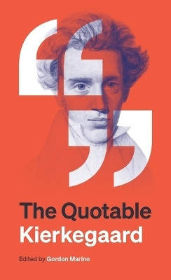 The Quotable Kierkegaard(English, Paperback, Kierkegaard Soren)