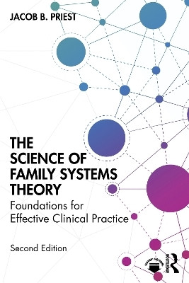 The Science of Family Systems Theory(English, Paperback, Priest Jacob B.)