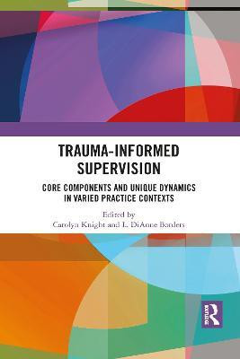 Trauma-Informed Supervision(English, Paperback, unknown)