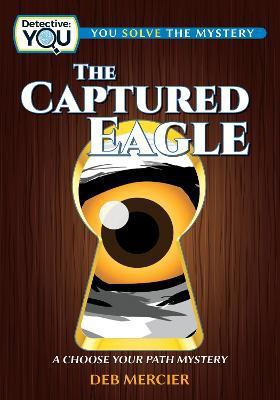 The Captured Eagle(English, Paperback, Mercier Deb)