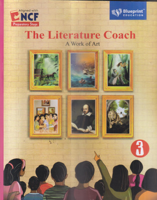 THE LITERATURE COACH CLASS -3(Paperback, RASHMI REKHA ARYA)