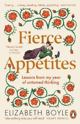 Fierce Appetites(English, Electronic book text, Boyle Elizabeth)