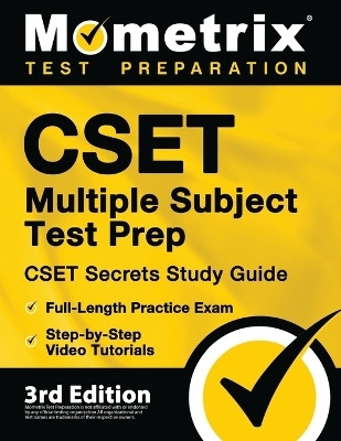 Cset Multiple Subject Test Prep - Cset Secrets Study Guide, Full-Length Practice Exam, Step-By-Step Review Video Tutorials(English, Paperback, unknown)