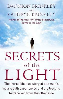 Secrets Of The Light(English, Paperback, Brinkley Dannion)