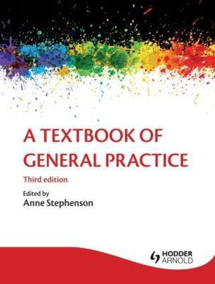 A Textbook of General Practice 3E(English, Paperback, White Patrick)