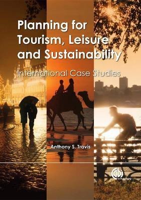 Planning for Tourism, Leisure and Sustainability(English, Paperback, Travis Anthony)