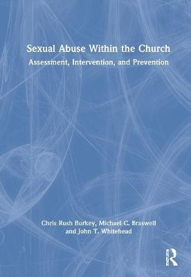 Sexual Abuse Within the Church(English, Hardcover, Rush Burkey Chris)