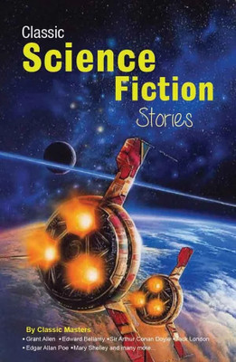 Classic Science Fiction Stories(English, Paperback, Sir Arthur Conan Doyle)