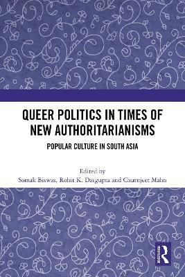 Queer Politics in Times of New Authoritarianisms(English, Paperback, unknown)