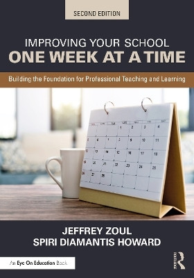 Improving Your School One Week at a Time(English, Paperback, Zoul Jeffrey)
