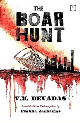 The Boar Hunt(English, Paperback, VM Devadas)