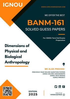 BANM 161 Solved Guess Papers With Most Important Questions For Exam Preparations Of IGNOU 2025 Term End Exams | Dimensions Of Physical And Biological Anthropology(Paperback, BHAVYA KUMAR SAHNI)