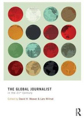 The Global Journalist in the 21st Century(English, Hardcover, unknown)