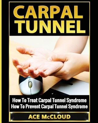Carpal Tunnel(English, Paperback, McCloud Ace)