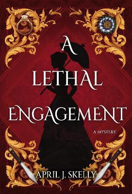 A Lethal Engagement(English, Paperback, Skelly April J.)