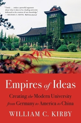 Empires of Ideas(English, Paperback, Kirby William C.)