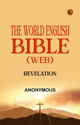 The World English Bible (WEB): Revelation(Paperback, Anonymous)