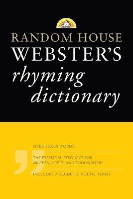 Random House Webster's Rhyming Dictionary(English, Paperback, Random House)