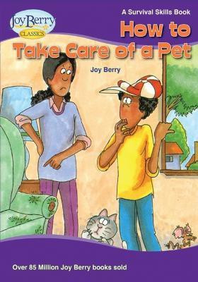 How To Take Care of A Pet(English, Paperback, Berry Joy)