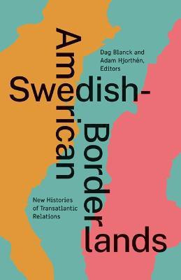 Swedish-American Borderlands(English, Paperback, unknown)