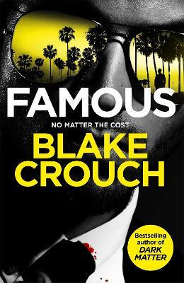Famous(English, Paperback, Crouch Blake)