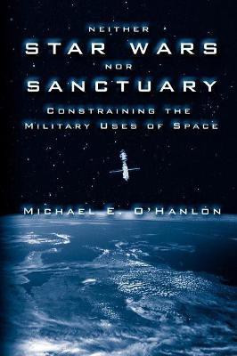 Neither Star Wars nor Sanctuary(English, Paperback, O'Hanlon Michael E.)