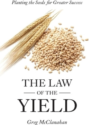 The Law of the Yield(English, Paperback, McClanahan Greg)
