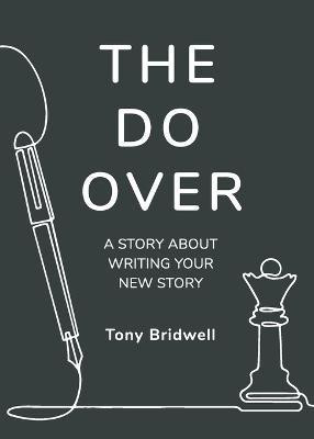 The Do Over(English, Paperback, Bridwell Tony)