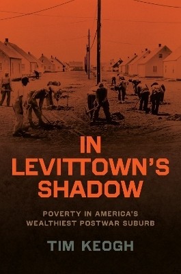 In Levittown's Shadow(English, Hardcover, Keogh Tim)