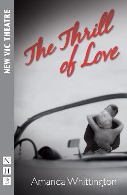 The Thrill of Love(English, Paperback, Whittington Amanda)