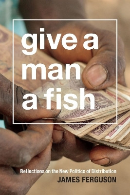 Give a Man a Fish(English, Paperback, Ferguson James)