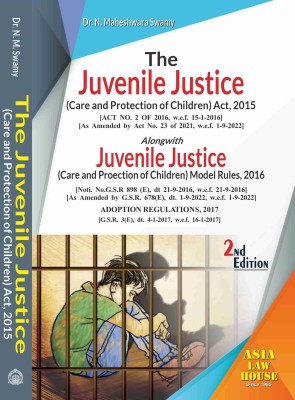 Juvenile Justice (Care and Protection of Children) Act, 2015(Paperback, Dr. N. Maheshwara Swamy)