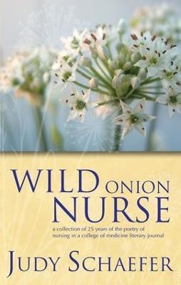 Wild Onion Nurse(English, Electronic book text, Schaefer Judy)