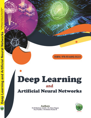 Deep Learning and Artificial Neural Networks(Paperback, Dr.R.Madonna Arieth, Dr.Almas Begum, Dr.J.Vanitha, Dr.Kishore Kumar K)