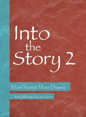 Into the Story 2(English, Electronic book text, Miller Carole)