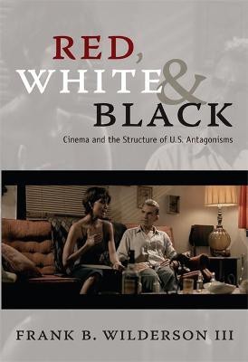 Red, White & Black(English, Paperback, Wilderson Frank B.)