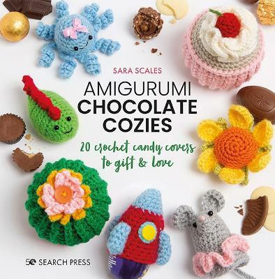 Amigurumi Chocolate Cozies(English, Hardcover, Scales Sara)