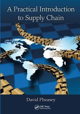 A Practical Introduction to Supply Chain(English, Paperback, Pheasey David)