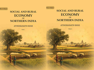Social and Rural Economy of Northern India 2 Vols. Set(Paperback, Atindranath Bose)