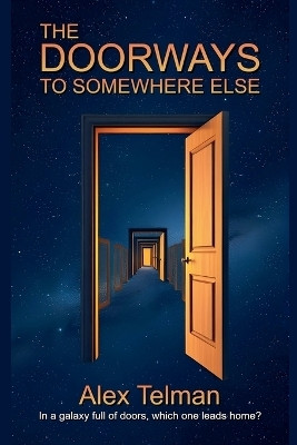 The Doorways to Somewhere Else(English, Paperback, Telman Alex)