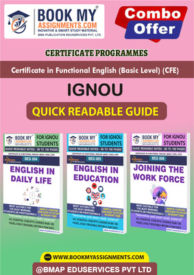 IGNOU BEG4 BEG5 BEG6 Study Material (Quick Readable Notes)for Ignou Student Certificate in Functional English (Basic Level) (CFE) In English(Paperback, BMA Publication)