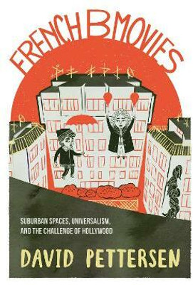 French B Movies(English, Paperback, Pettersen David A.)