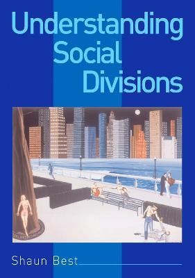 Understanding Social Divisions(English, Electronic book text, Best Shaun)