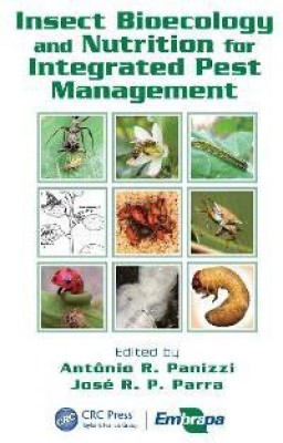 Insect Bioecology and Nutrition for Integrated Pest Management(English, Hardcover, unknown)