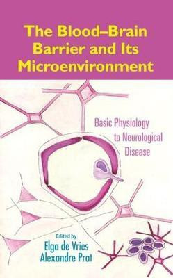 The Blood-Brain Barrier and Its Microenvironment(English, Electronic book text, unknown)