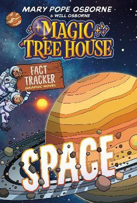 Magic Tree House Fact Tracker Graphic Novel: Space(English, Paperback, Osborne Mary Pope)