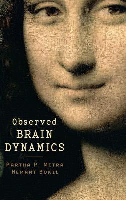 Observed Brain Dynamics(English, Hardcover, Mitra Partha)