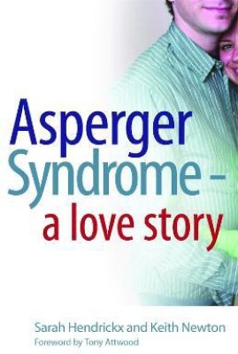 Asperger Syndrome - A Love Story(English, Paperback, Hendrickx Sarah)