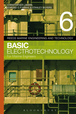 Reeds Vol 6: Basic Electrotechnology for Marine Engineers(English, Paperback, Lavers Christopher Dr. PhD, CPhys, CSci, FHEA)