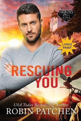 Rescuing You(English, Paperback, Patchen Robin)